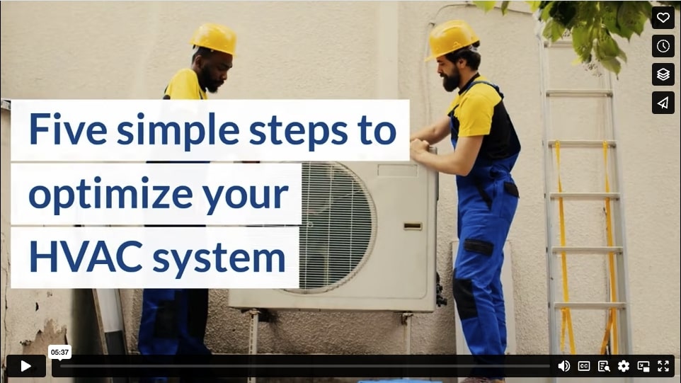 Five simple steps to optimize your HVAC system