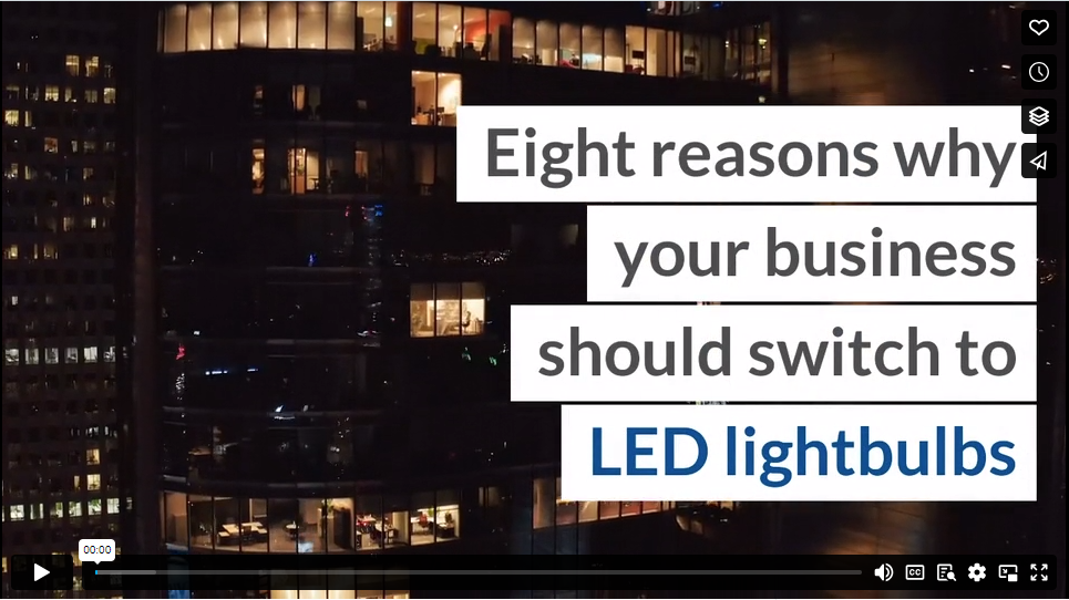 Eight reasons why your business should switch to LED lightbulbs